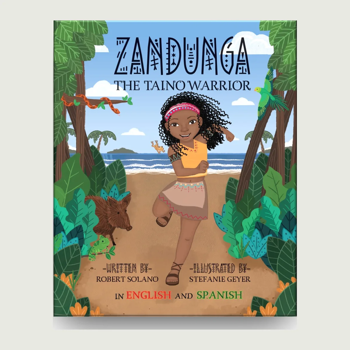 Cover of Zandunga: The Taíno Warrior, a bilingual children’s book by Robert Solano